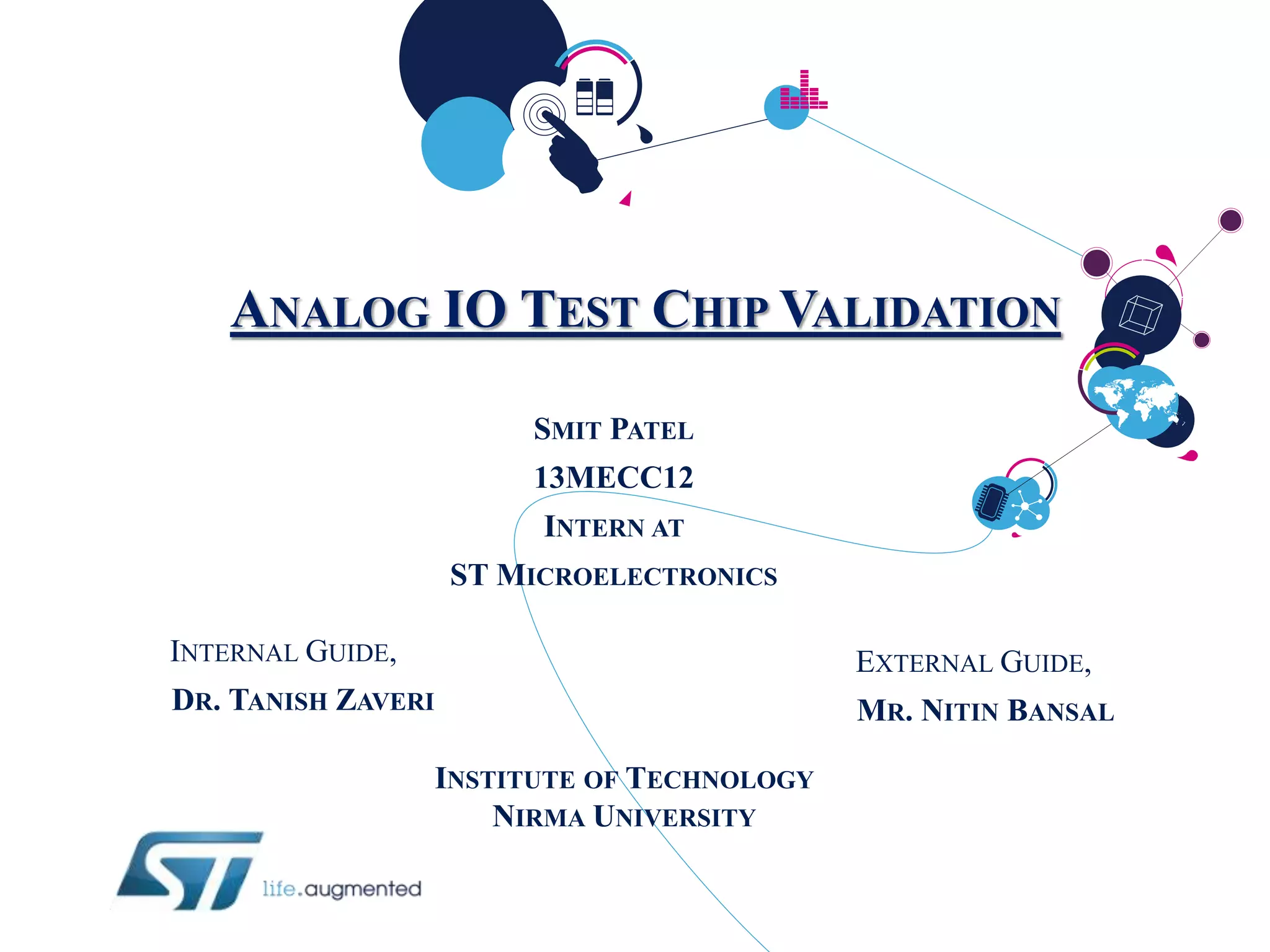 Analog, IO Test Chip Validation | PPTX