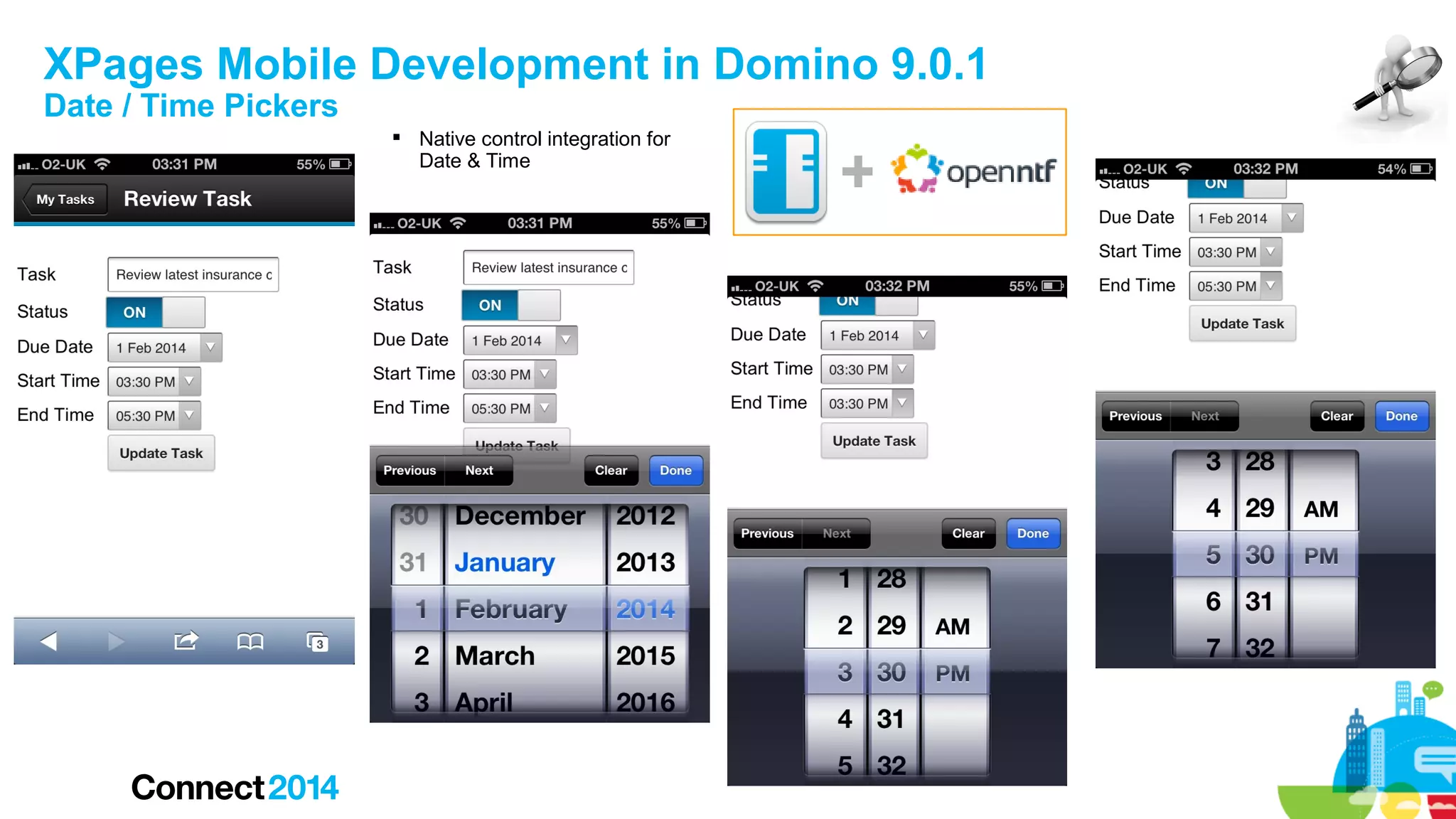 XPages Mobile Development in Domino 9.0.1
Date / Time Pickers

 Native control integration for
Date & Time

+

 
