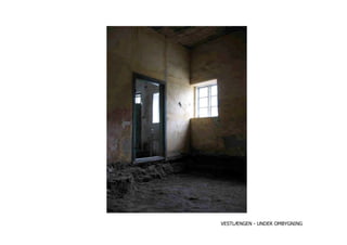 VESTLÆNGEN - UNDER OMBYGNING
 