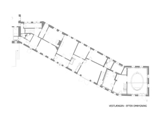 VESTLÆNGEN - EFTER OMBYGNING
 