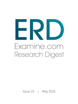 1
ERDExamine.com
Research Digest
Issue 19  ◆  May 2016
 