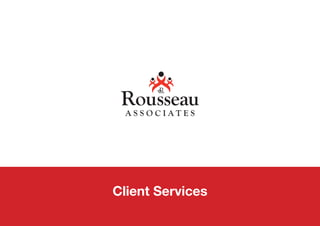 1
Client Services
 