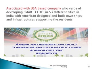 Star Infra Construction And
Marketing 11
 