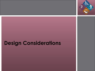 Design Considerations
 