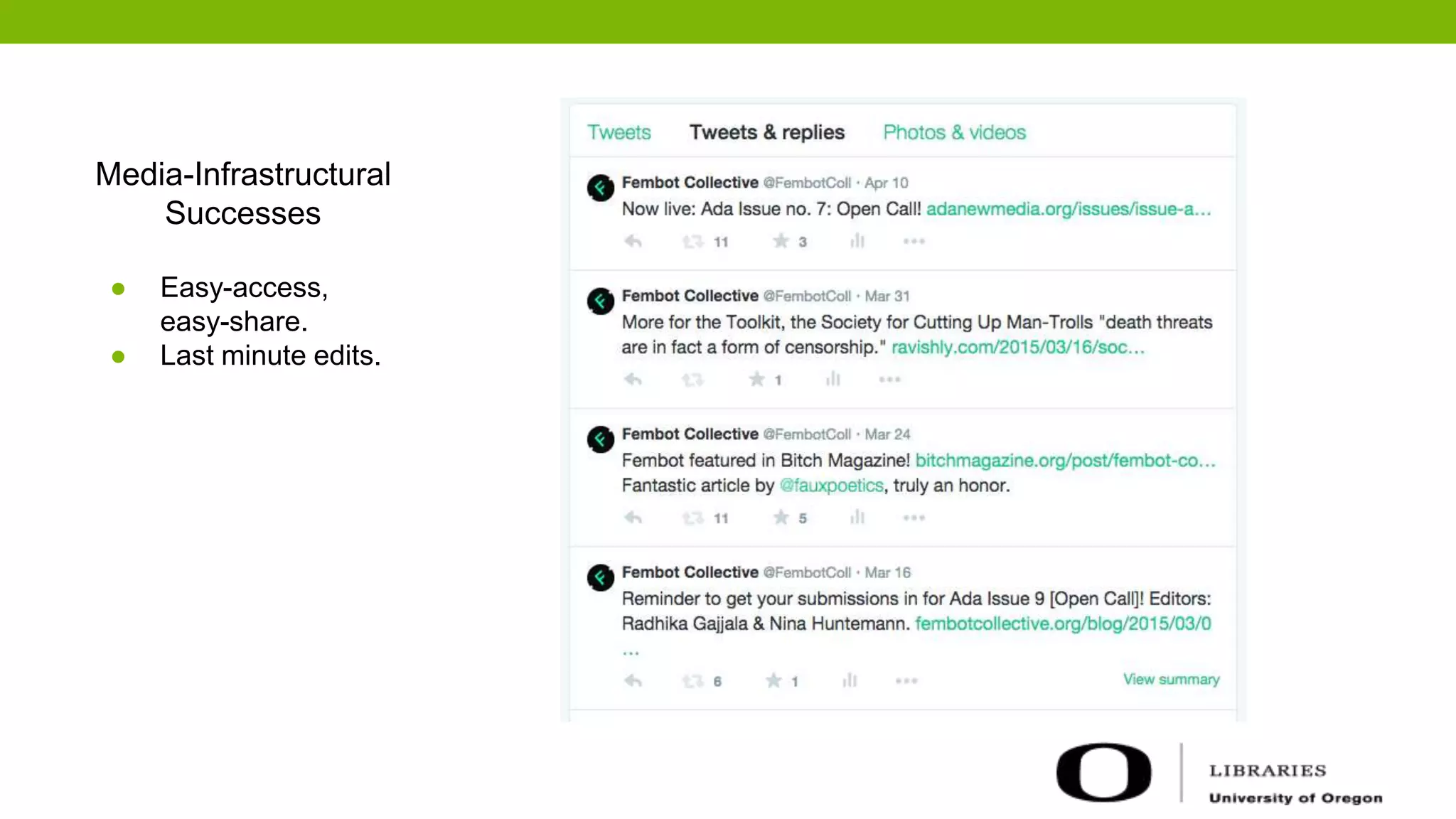 Media-Infrastructural
Successes
● Easy-access,
easy-share.
● Last minute edits.
 