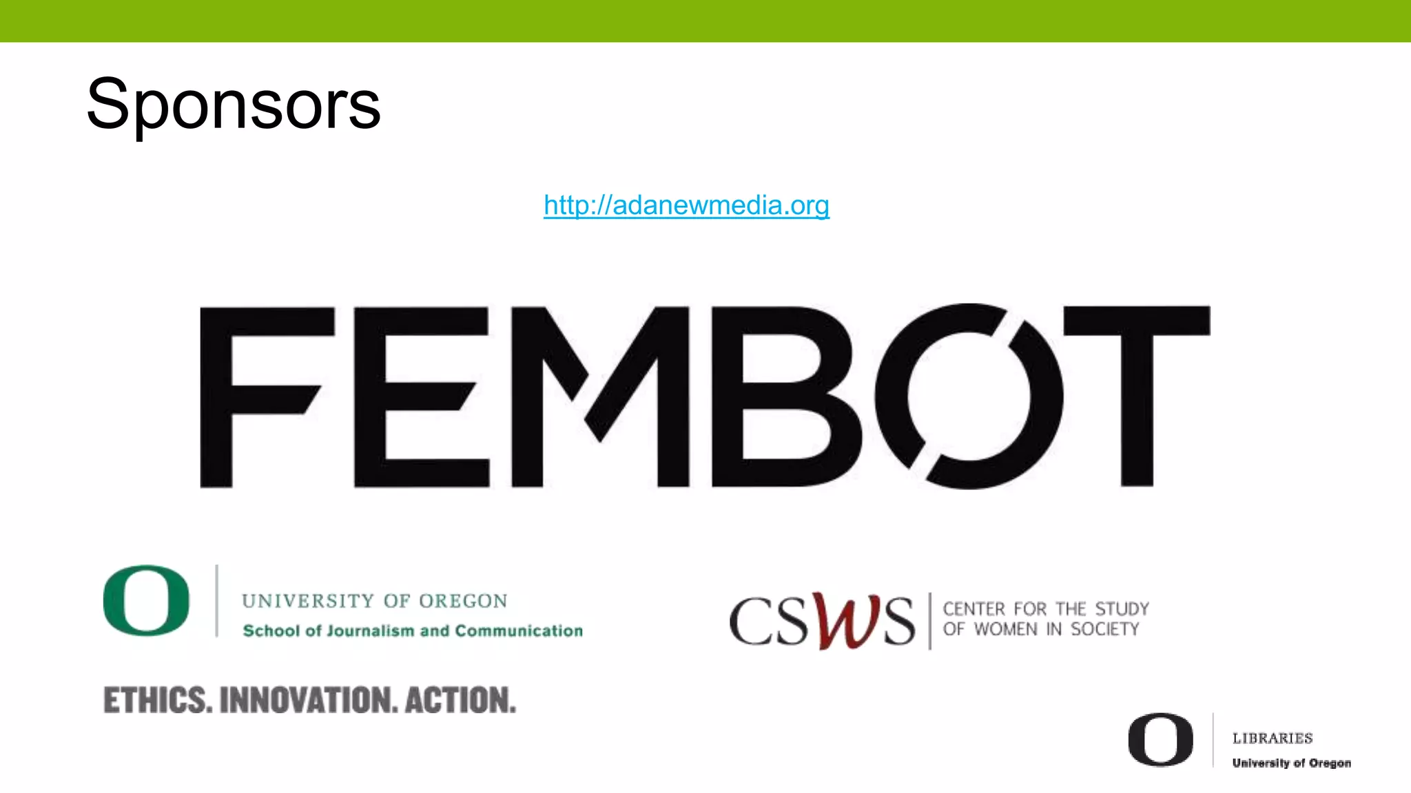 Sponsors
http://adanewmedia.org
 