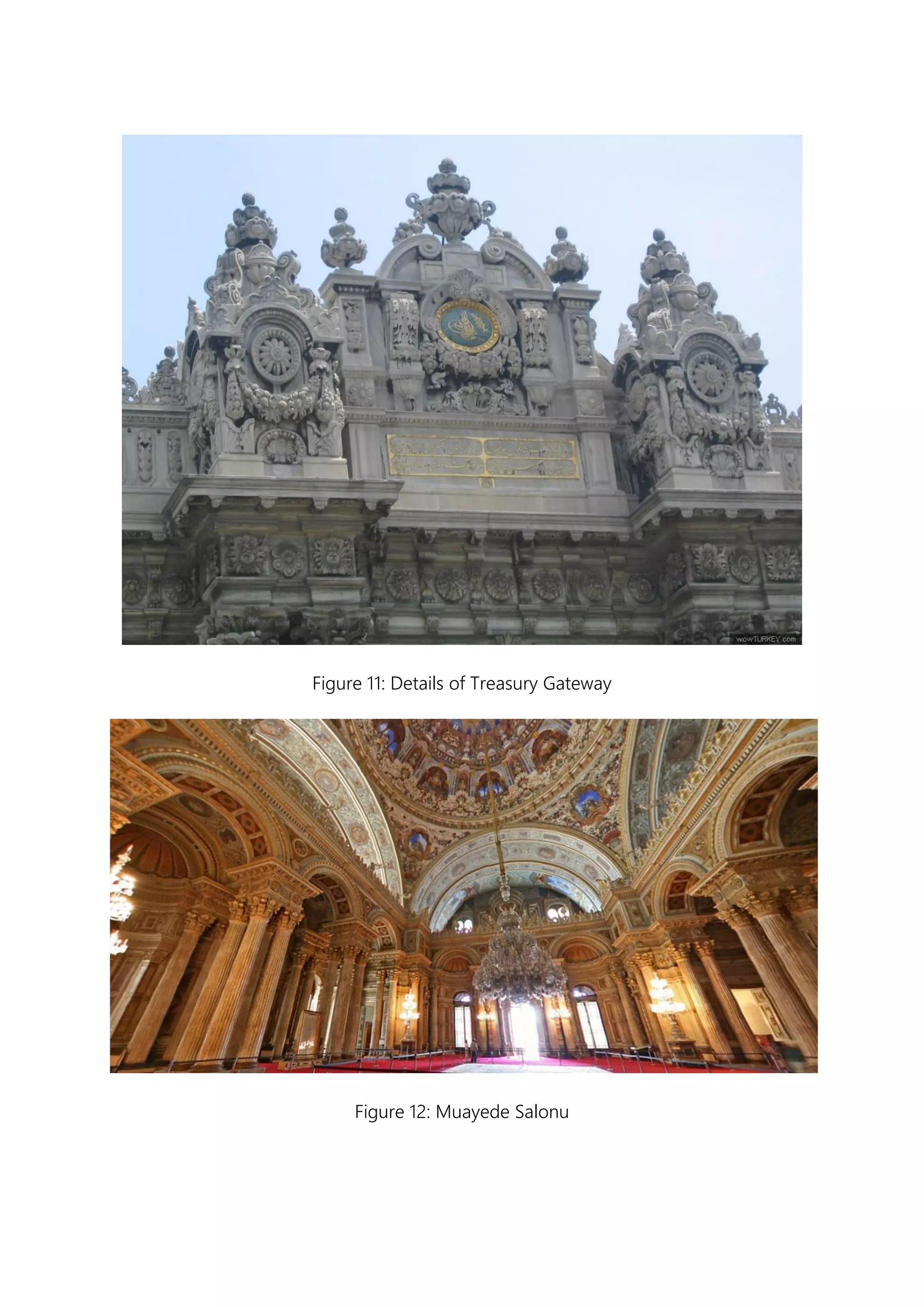 Figure 11: Details of Treasury Gateway
Figure 12: Muayede Salonu
 