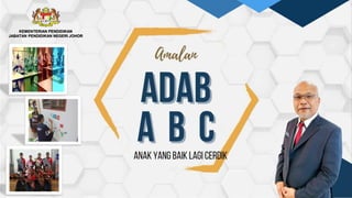 ADAB ANAK BAIK LAGI CERDIK KRMJ 2023.pptx