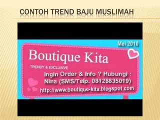 CONTOH TREND BAJU MUSLIMAH
 