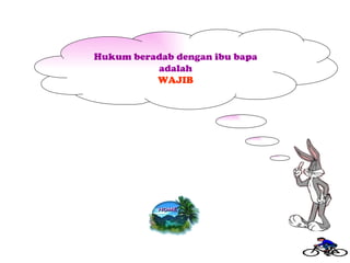 Hukum beradab dengan ibu bapa adalah WAJIB 