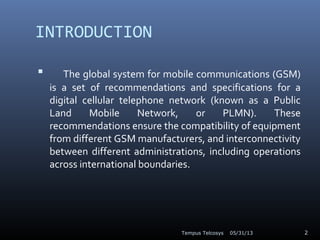 GSM Introduction Slide 2