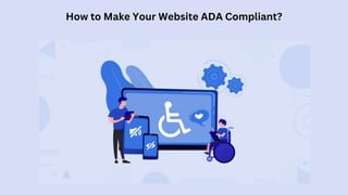 How to Make Your Website Ada Compliant