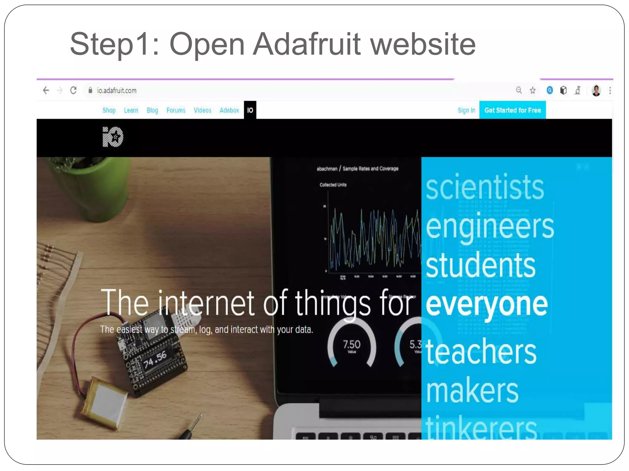 Step1: Open Adafruit website
 
