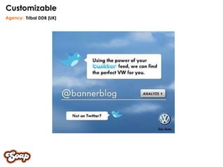 Tribal DDB [UK] Agency: Customizable 