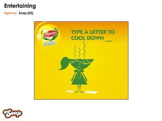 Soap [US] Agency: Entertaining 