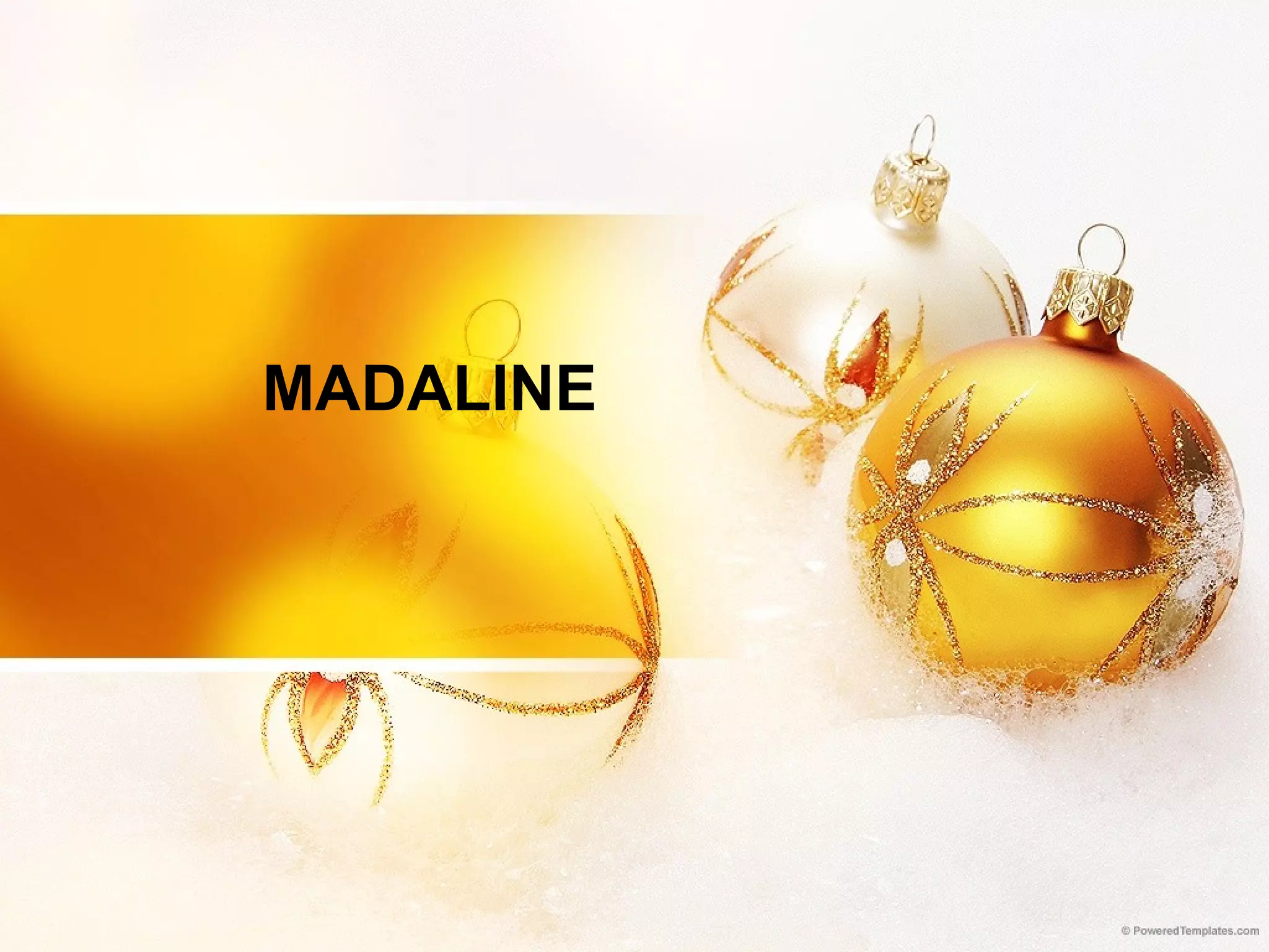 MADALINE 