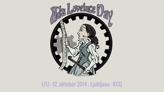 LFU - 12. oktober 2014 - Ljubljana - KCQ 
 