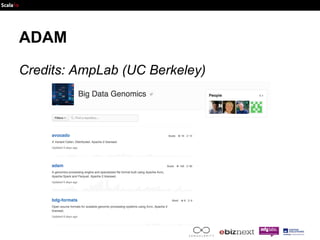 ADAM 
Credits: AmpLab (UC Berkeley) 
 