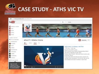 CASE STUDY - ATHS VIC TV
 