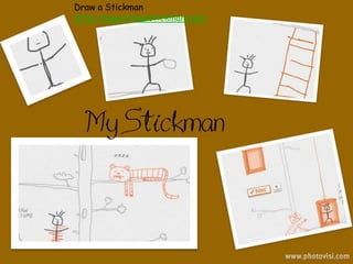 Draw a Stickman
http://www.drawastickman.com/
 