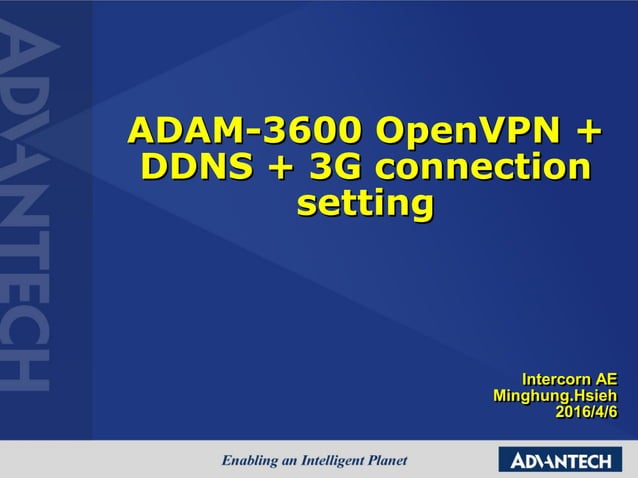 [Advantech] ADAM-3600 open vpn setting Tutorial step by step | PDF