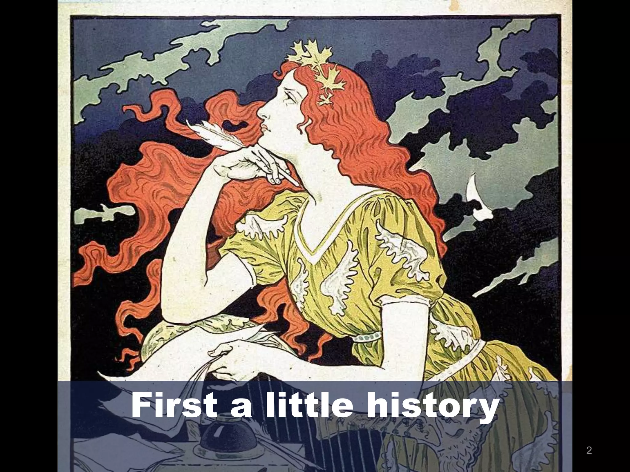 2
First a little history
 