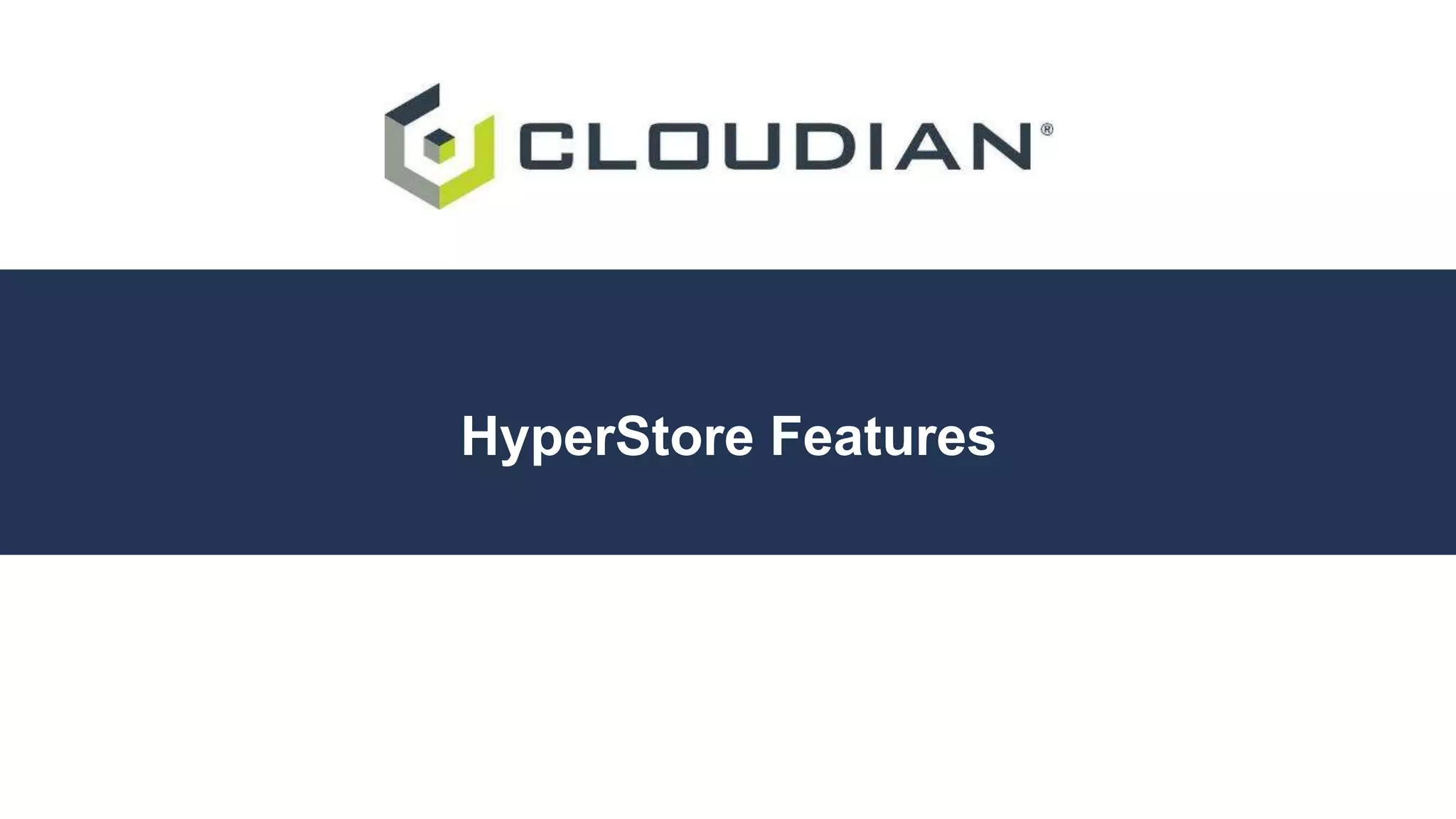 HyperStore Features
 