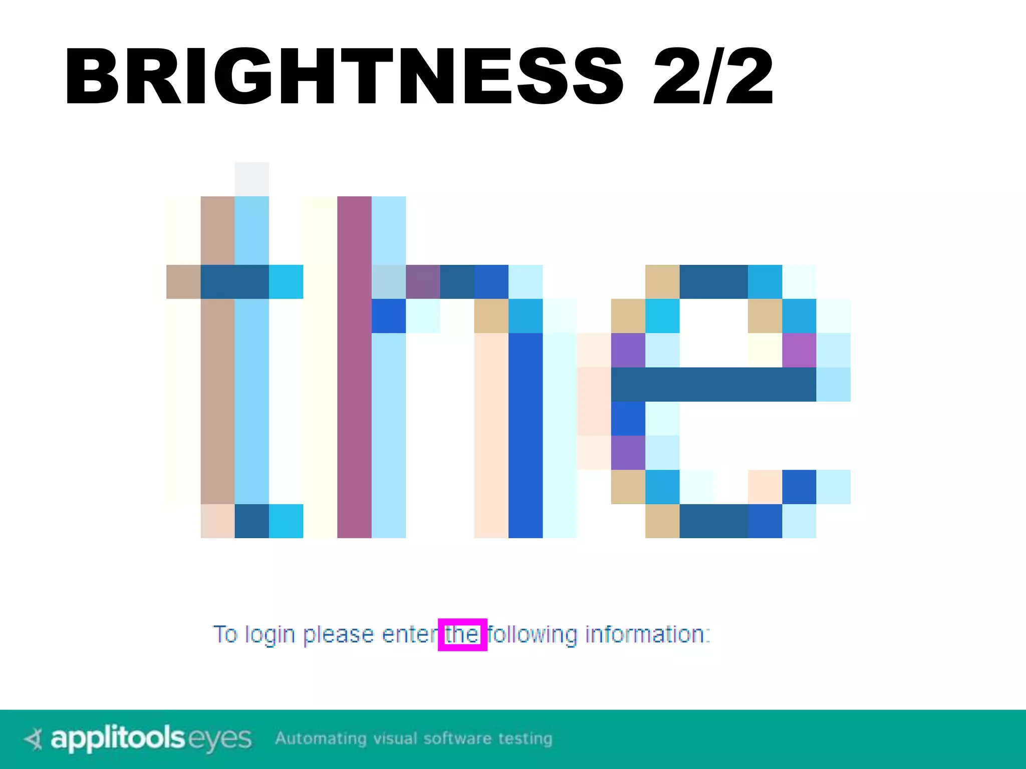 BRIGHTNESS 2/2 
 