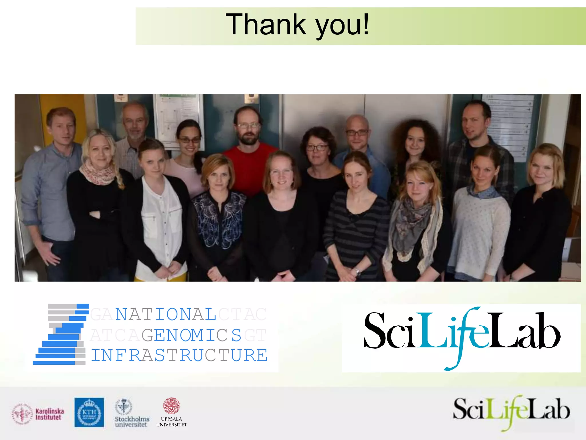 INFR S RU URE
A T CT
ENOMI S
G C
ATCA GT
N ION L
GA CTAC
AT A
Thank you!
 