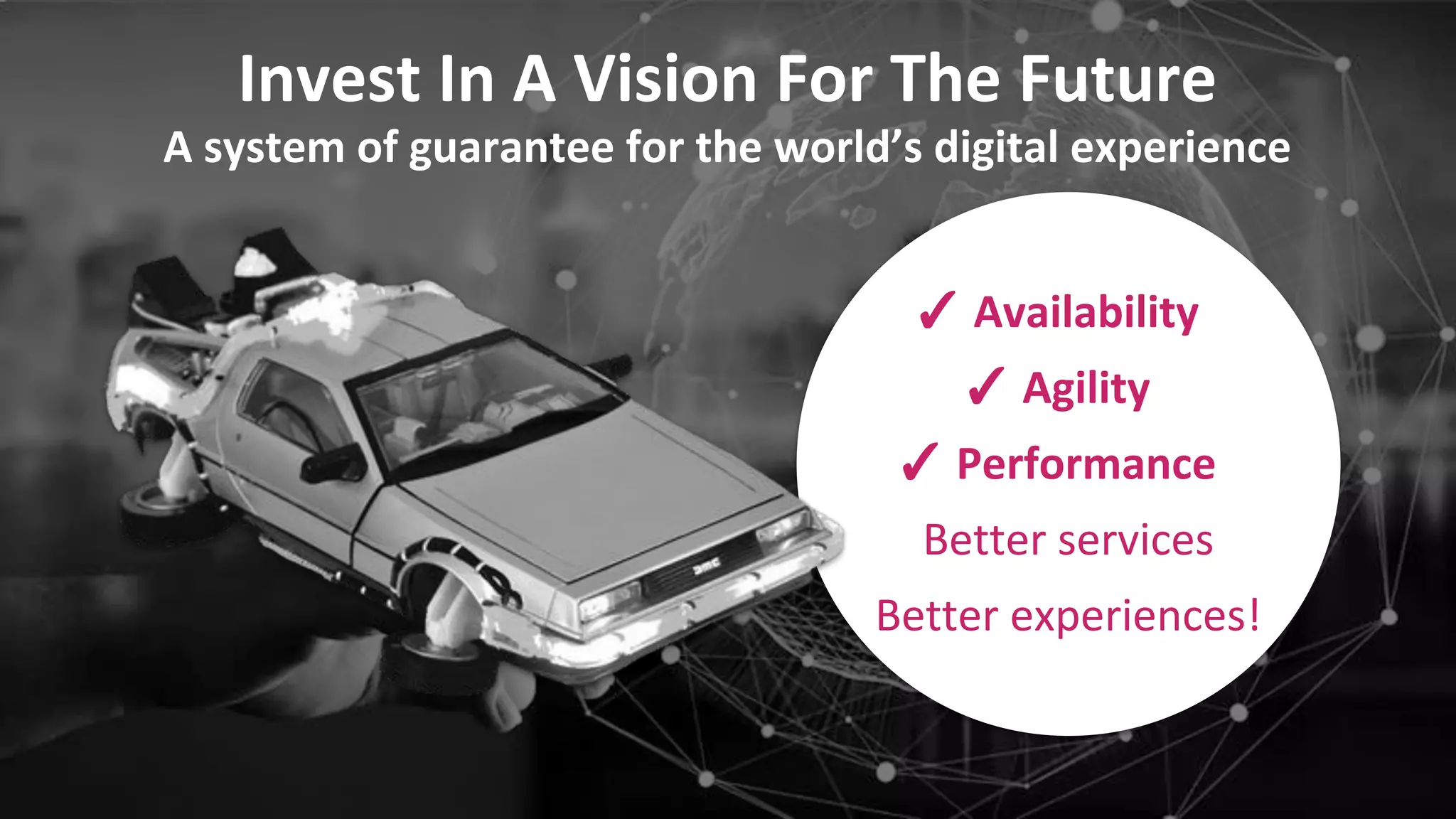 Confidential and Proprietary Information for Moogsoft Inc.Confidential and Proprietary Information for Moogsoft Inc.
Invest In A Vision For The Future
A system of guarantee for the world’s digital experience
✓ Availability
✓ Agility
✓ Performance
Better services
Better experiences!
 