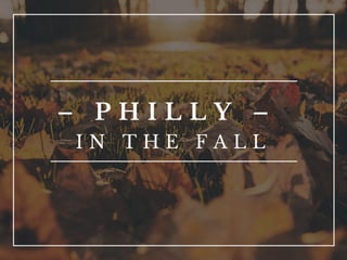 Philly In The Fall