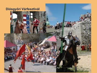 Diósgyőri Várfesztivál 