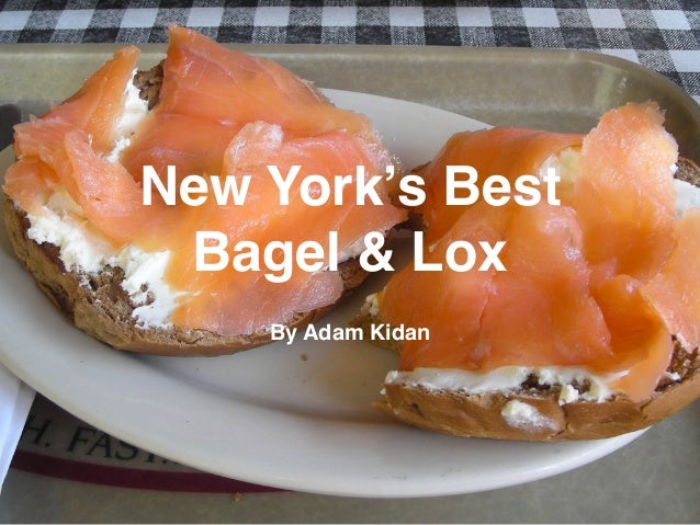 New York’s Best Bagel & Lox, from Adam Kidan