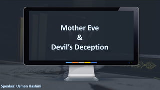 Adam - Mother Eve & Devil's Deception