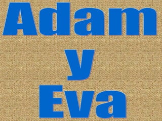 Adam y Eva 