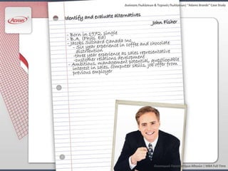 Διοίκηςη Πωλήςεων & Τεχνικζσ Πωλήςεων| “Adams Brands” Case Study




                  Οικονομικό Πανεπιςτήμιο Αθηνών | MBA Full Time
 