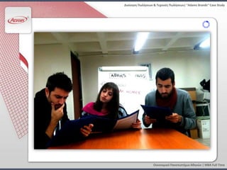 Διοίκηςη Πωλήςεων & Τεχνικζσ Πωλήςεων| “Adams Brands” Case Study




                  Οικονομικό Πανεπιςτήμιο Αθηνών | MBA Full Time
 