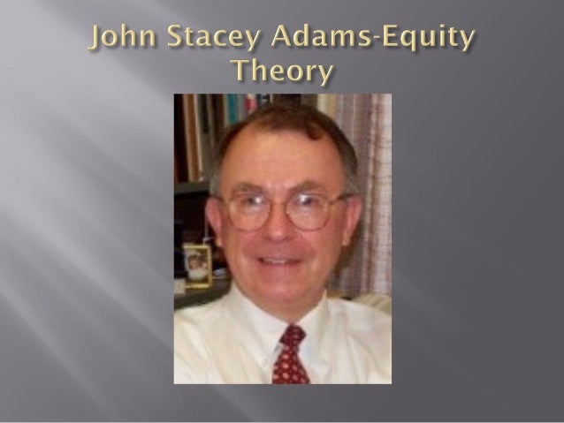 john stacey adams equity theory pdf