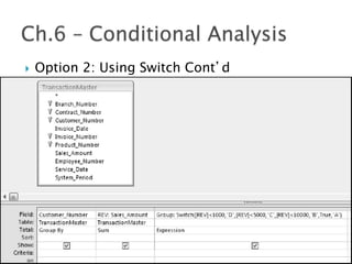 }  Option 2: Using Switch Cont’d
 