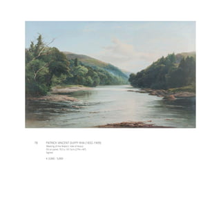 78	 PATRICK VINCENT DUFFY RHA (1832-1909)
‘Meeting of the Waters’, Vale of Avoca
Oil on panel, 70.5 x 101.5cm (27¾ x 40”)
Signed
€ 3,000 - 5,000
 