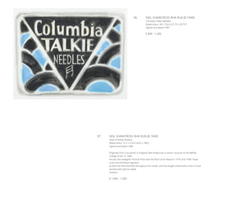 96	 NEIL SHAWCROSS RHA RUA (B.1940)
Columbia Talkie Needles
Watercolour, 58 x 73cm (22.75 x 28.75”)
Signed and dated 1987
€ 800 - 1,200
97	 NEIL SHAWCROSS RHA RUA (B.1940)
Vase of Yellow Flowers
Watercolour, 57.5 x 47cm (22½ x 18½”)
Signed and dated 1986
Originally from Lancashire in England, Neil Shawcross is Senior Lecturer at the Belfast
College of Art. In 1966
he won the Gallagher Portrait Prize and the RUA Conor Award in 1975 and 1999. Shaw-
cross has exhibited regularly
at both the RHA and RUA throughout his career, and has taught extensively in the US and
worked with special needs
children.
€ 1,000 - 1,500
 