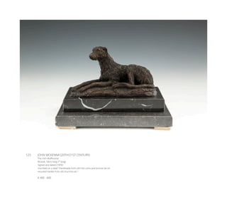 123	 JOHN MCKENNA (20TH/21ST CENTURY)
The Irish Wolfhound
Bronze, 18cm long (7’’ long)
Signed and dated (19)’92
Inscribed on a label ‘’Handmade from old Irish coins and bronze set on
recycled marble from old churches etc.’’
€ 400 - 600
 