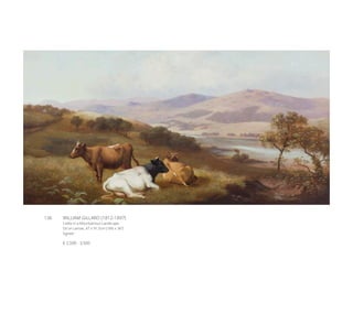 136	 WILLIAM GILLARD (1812-1897)
Cattle in a Mountainous Landscape
Oil on canvas, 47 x 91.5cm (18½ x 36’’)
Signed
€ 2,500 - 3,500
 