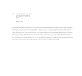 137	 ALFRED GREY RHA (1845-1926)
Cattle Watering in a River Landscape
Oil on canvas, 61 x 91.5cm (24 x 36’’)
Signed
Early prints of this painting are known to exist.
€ 3,000 - 5,000
Little information exists in relation to Alfred Grey, which is surprising when one notes the quantity of work which he exhibited at the RHA during his career. With the
exception of four random years during the sixty year period in which he worked, (1864-1934), Grey showed an average of eight paintings annually – a total by the
end of his life of almost 500 works, and was elected RHA in 1871. He lived all his life in the inner northside of Dublin city, yet the subject matter which he painted
could not be more entrenched in country life, particularly Scottish rural life. He mainly painted animals such as goats, highland cattle and sheep in a Scottish setting.
He was the son of the painter Charles Grey, and brother of painters Edwin Landseer, Gregor, James and Charles Malcolm Grey. During the early part of his career
Alfred visited Scotland with his father and, was inspired, as were his brothers though not quite as prolifically, to uphold a family tradition which traded in Victorian
values and sentiment, qualities which also infuse many of his Irish views. His style of painting demonstrates a strong debt to the quasi-heroic, highland landscapes of
Edwin Landseer. At Queen Victoria’s request Alfred painted a number of her favourite views in the neighbourhood of Mar Lodge.
 