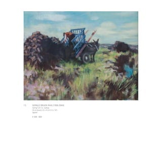 15	 GERALD BRUEN RHA (1908-2004)
Saving Turf, Co. Galway
Oil on board, 33 x 41cm (13 x 16’’)
Signed
€ 500 - 800
 