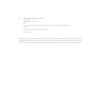 20	 MARY SWANZY HRHA (1882 - 1978)
Flower Market
Oil on canvas, 46 x 36cm (18 x 14”)
Signed
Exhibited: Irish Women Artists 1870-1970, Adam’s, Dublin, July 2014; AVA Gallery, Clandeboye Aug-Sept 2014,
Cat. No. 24
Literature: Irish Women Artists 1870-1970, illustrated p.33
€ 1,000 - 2,000
Mary Swanzy took classes at the RHA and Metropolitan School of Art in her home town of Dublin before travelling to Paris to work in various artists’ studios.
Although mainly based in Dublin in her early career, she spent much of her time travelling around Eastern Europe and North America. In 1926 she moved to
London but continued to show in Ireland at the Dawson Gallery and Royal Hibernian Academy, and in 1949 was elected an Honorary Member of the RHA.
 