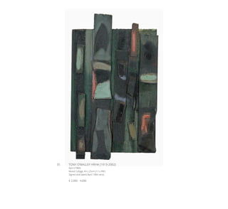 35	 TONY O’MALLEY HRHA (1913-2002)
April (1984)
Wood Collage, 43 x 25cm (17 x 9¾’’)
Signed and dated April 1984 verso
€ 2,000 - 4,000
 