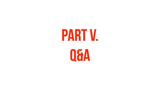 PART v.
Q&A
 