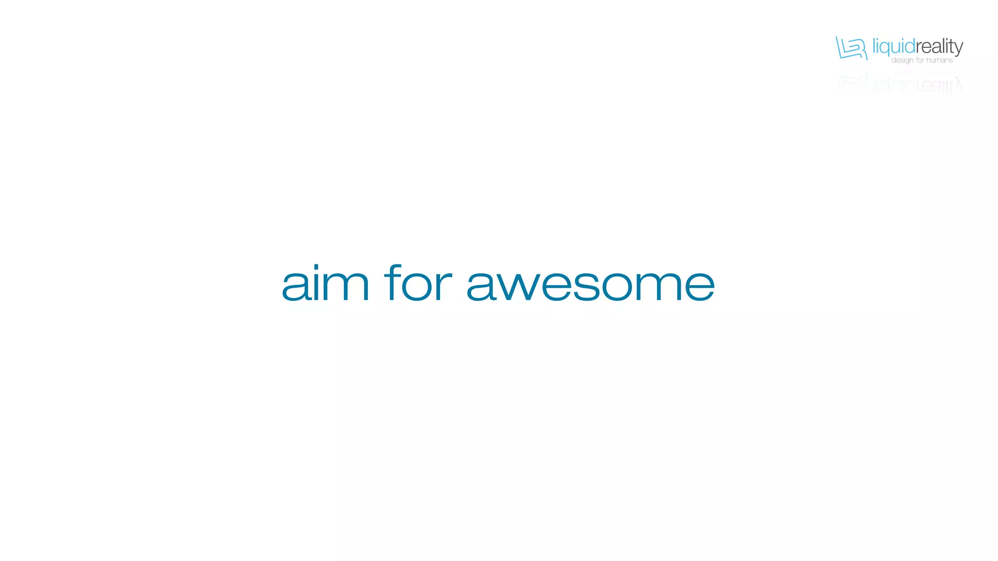 aim for awesome
 