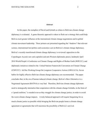 DAVID & THE GOLIATHS
Abstract
In this paper, the metaphor of David and Goliath as relates to Bolivian climate change
diplo...